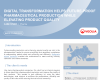 Case Study - Digital Transformation Helps Future-Proof Pharmaceutical Production While...